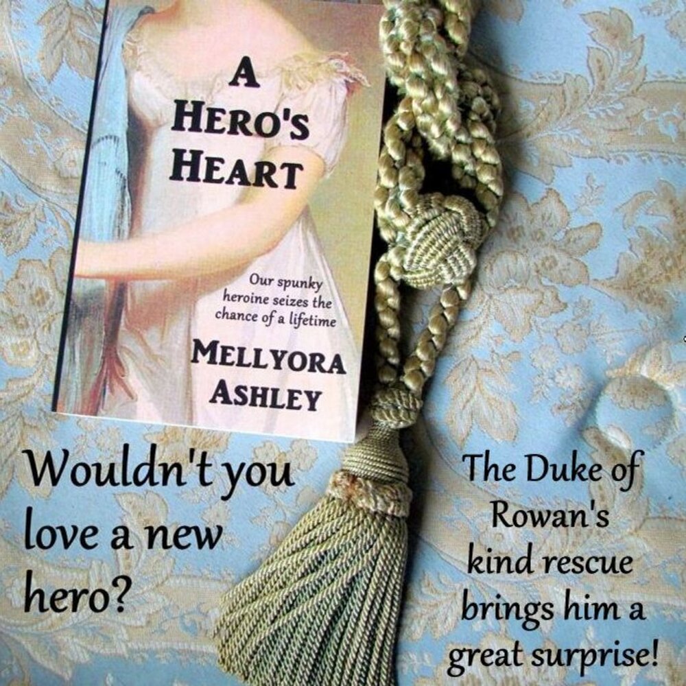 CLEAN GIFT BOOK, A HERO'S HEART by MELLYORA ASHLEY, REGENCY ROMANCE & SMUGGLING